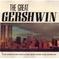 Gershwin - The Great Gershwin Gershwin - The Great Gershwin